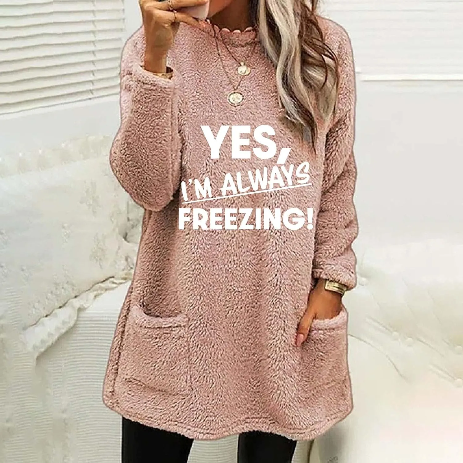 Yes I'm Always Freezing Fleece Top Women Mid Length Crewneck Long Sleeve Fuzzy Pullover Winter Warm Pocket Sweatshirt